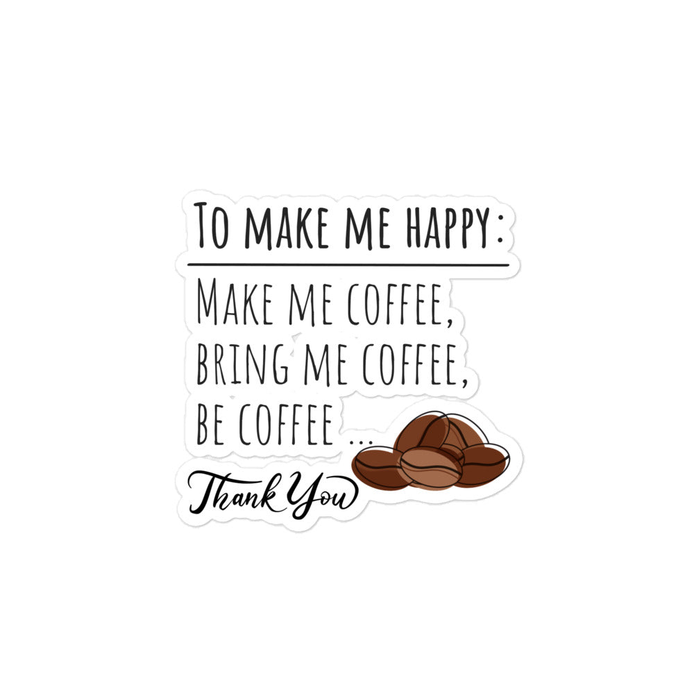 To make me happy stickers